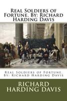 Real Soldiers of Fortune 1544913842 Book Cover