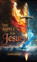 The Battle for Jesus 1764619188 Book Cover