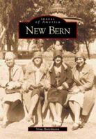 New Bern (Images of America: North Carolina) 0738506516 Book Cover