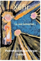 xéfir: la voz inmortal (Spanish Edition) B0F8RDPZXJ Book Cover