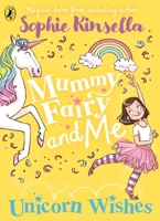 Fairy Mom and Me #3: Fairy Unicorn Wishes 0593120515 Book Cover