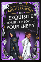 The Exquisite Torment of Loving Your Enemy B0FSJ5FFSK Book Cover