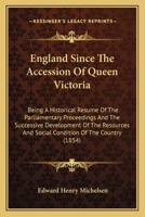 England. Since the accession of Queen Victoria 1246298414 Book Cover