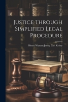 Justice Through Simplified Legal Procedure 102206472X Book Cover