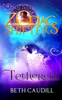 Tethered: Aquarius 0996570977 Book Cover