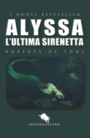 Alyssa, l'Ultima Sirenetta 8893056178 Book Cover