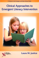 Clinical Approaches to Emergent Literacy Intervention (Emergent and Early Literacy) 1597560928 Book Cover