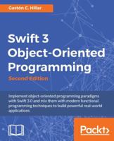 Swift 3 Object Oriented Programming 1787120392 Book Cover