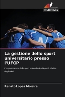 La gestione dello sport universitario presso l'UFOP (Italian Edition) 6209527418 Book Cover