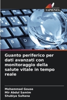 Guanto periferico per dati avanzati con monitoraggio della salute vitale in tempo reale (Italian Edition) 6208080975 Book Cover