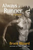 Always a Runner 1955719039 Book Cover