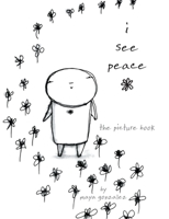 i see peace: the picture book 1945289104 Book Cover