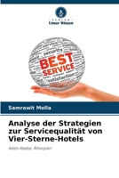 Analyse der Strategien zur Servicequalität von Vier-Sterne-Hotels (German Edition) 6207925343 Book Cover