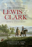 The Essential Lewis and Clark 142621717X Book Cover