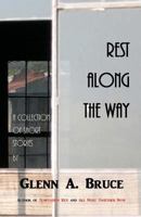 Rest Along the Way 1478161531 Book Cover
