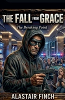 The Fall From Grace B0GV24QQM8 Book Cover