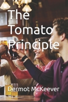 The Tomato Principle B0FCD11XFK Book Cover