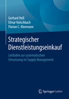 Strategischer Dienstleistungseinkauf : Leitfaden Zur Systematischen Umsetzung Im Supply Management 3658307986 Book Cover