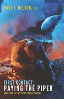 First Contact: Paying the Piper 0994861826 Book Cover