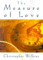 The Measure of Love 0786707585 Book Cover