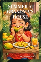 Summer at Grandma's House: The Season of Sunshine and Adventure B0GTXCK7BN Book Cover