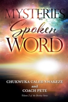 Mysteries Of The Spoken Word 1717266142 Book Cover