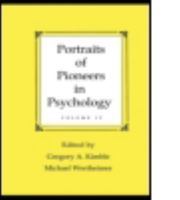 Portraits of Pioneers in Psychology: Volume IV (Portraits of Pioneers in Psychology (Paperback Lawrence Erlbaum)) 0805838546 Book Cover