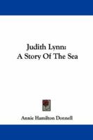 Judith Lynn: A Story of the Sea 1023212641 Book Cover