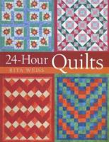 24-Hour Quilts 1402734514 Book Cover