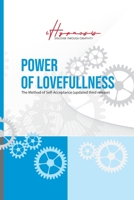 Power of Lovefullness B09MYSS2NC Book Cover