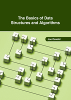The Basics of Data Structures and Algorithms 1647269849 Book Cover