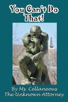 You Can't Do That! 1935630385 Book Cover