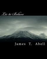 Lie To Believe 1440475504 Book Cover
