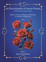 An Encyclopedia of Nature Poems: Woods: A Grace of Flowers and Seasons A collection of 628 poems B0GVBYFB6D Book Cover