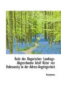 Rede des Ungarischen Landtags-Abgeordneten Adolf Ritter von Dobrzansky in der Adress-Angelegenheit 111743768X Book Cover