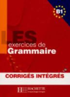 Les 500 Exercices de Grammaire B1 avec corrigés 2011554330 Book Cover