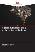 Fondamentaux de la créativité technique (French Edition) B0CKB85GTW Book Cover