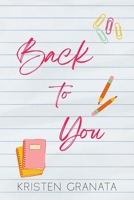 Back to You 1963533054 Book Cover