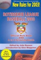 Rotisserie League Baseball: The Official Rule Book and Draft-Day Guide (Rotisserie League Baseball) 0553348256 Book Cover