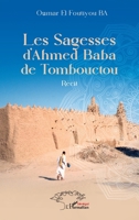Les Sagesses d’Ahmed Baba de Tombouctou (French Edition) 2336438542 Book Cover