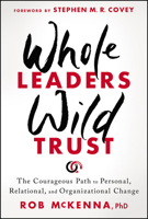 Whole Leaders, Wild Trust 1394379277 Book Cover