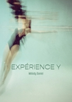 Expérience Y 2959505506 Book Cover