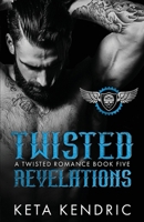 Twisted Revelations: Book 5 of the Twisted Minds Series 1956650164 Book Cover