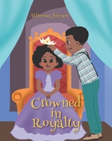 Crowned in Royalty 163630155X Book Cover