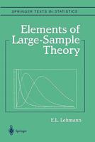Elements of Large-Sample Theory (Springer Texts in Statistics) 1441931368 Book Cover