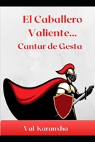 El Caballero Valiente: Cantar de Gesta B0CL1QFWFB Book Cover