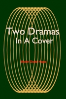 Two Dramas In A Cover: Dramas About Awareness B0BMSZSYGP Book Cover