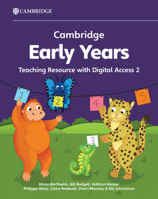 Cambridge Early Years Teaching Resource with Digital Access 2: Early Years International 1009387731 Book Cover