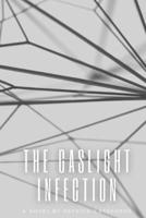 The Gaslight Infection B08YFMZVP3 Book Cover