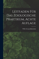 Leitfaden für das zoologische Praktikum, Achte Auflage 1017232830 Book Cover